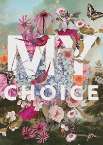 "My Choice" Limited Edition By Alexandra Gallagher